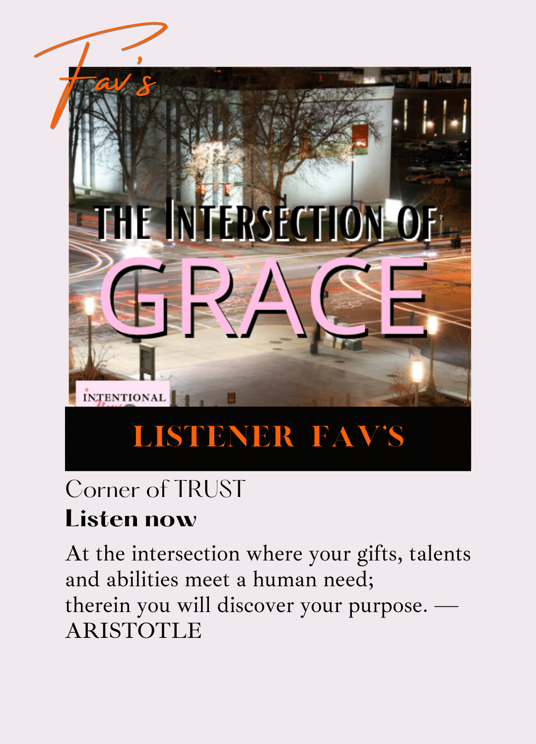 Intentional Now Podcast Episode The intersection of Grace 