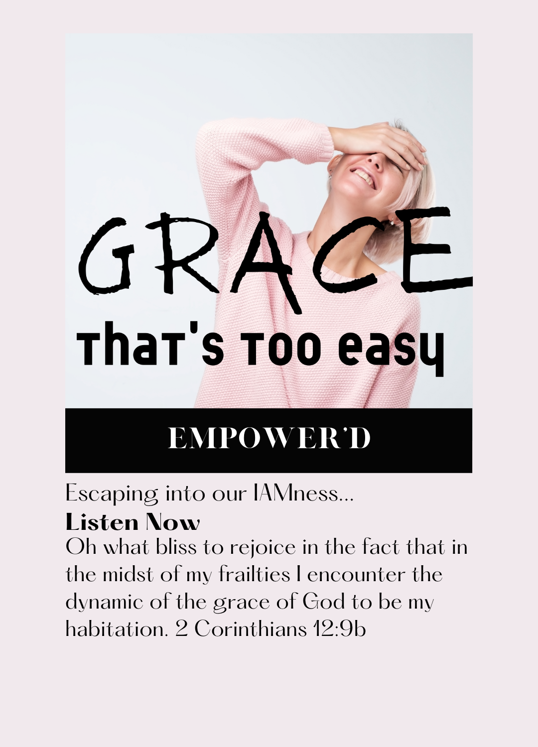 Intentional Now Podcast #104 Grace that's too easy