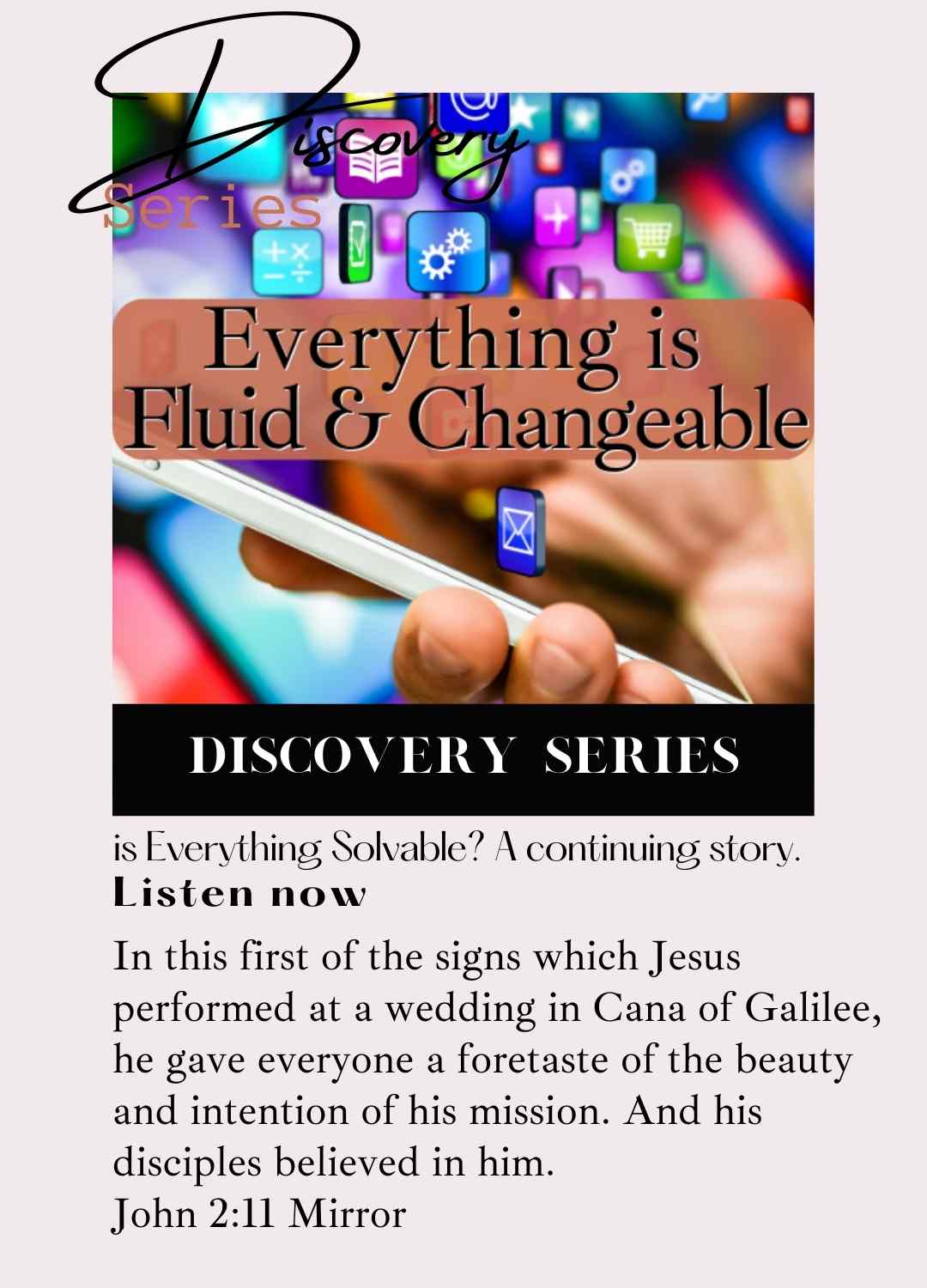 Intentional Now Podcast Everything is Fluid and Changeable