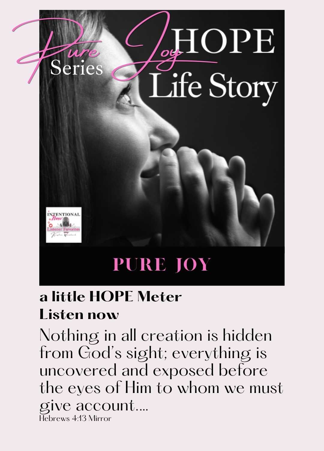 Intentional Now Podcast HOPE, Life Story