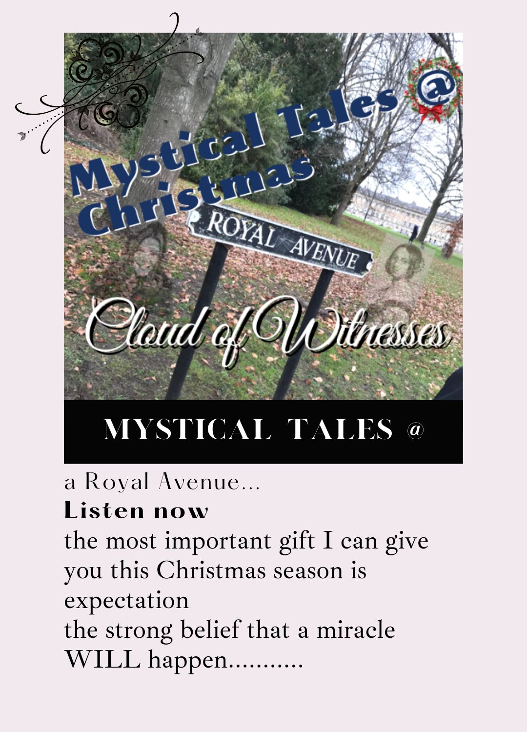 Intentional Now Podcast Episode Mystical Tales @ Christmas Could of Witnesses 
