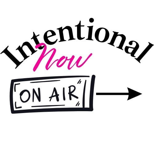 Intentional Now Podcast On Air, listening platflorms