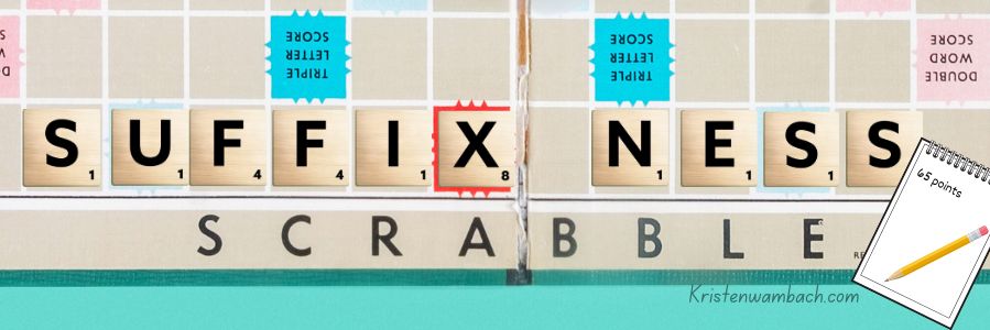 Suffix ness scrabble tiles, Intentional Now Podcast 